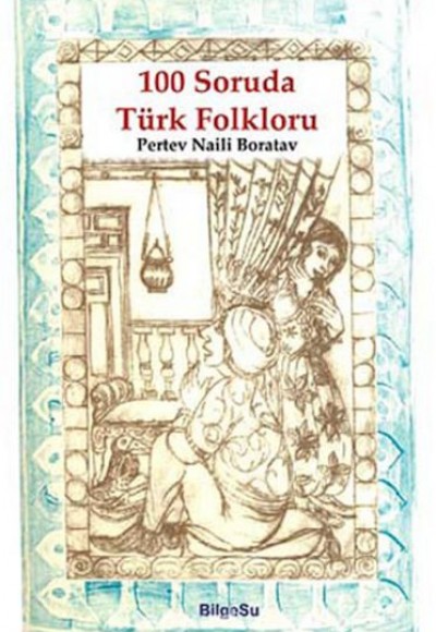 100 Soruda Türk Folkloru