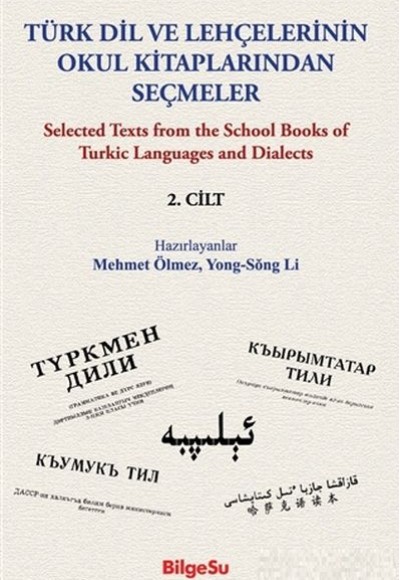 Türk Dil ve Lehçelerinin Okul Kitaplarından Seçmeler 2. Cilt