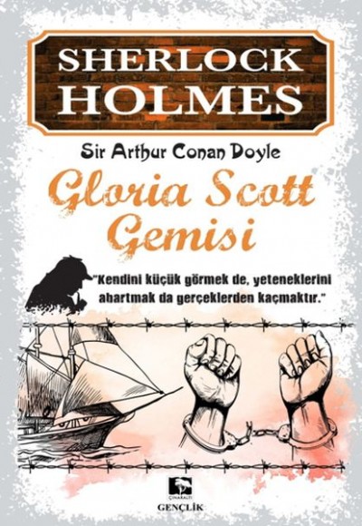 Sherlock Holmes - Gloria Scott Gemisi