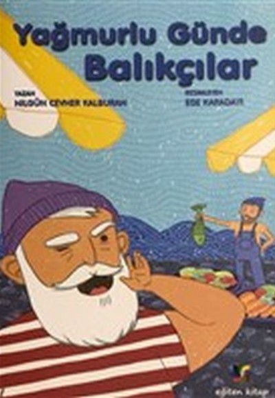 Yağmurlu Günde Balıkçılar