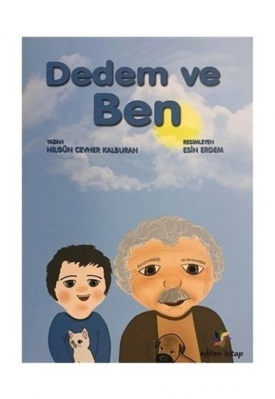 Dedem ve Ben