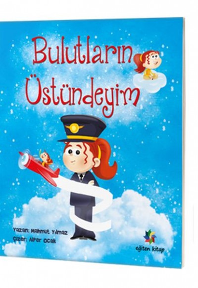 Bulutların Üstündeyim