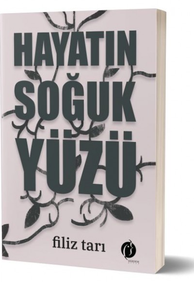 Hayatın Soğuk Yüzü