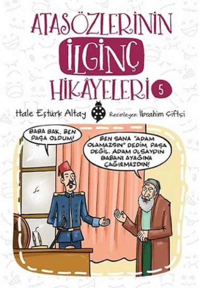 Atasözlerinin İlginç Hikâyeleri-5