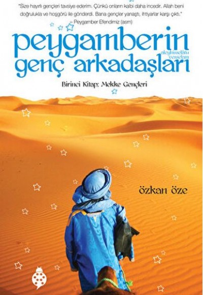 Peygamberin Genç Arkadaşları - Birinci Kitap: Mekke Gençleri