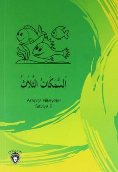 Üç Balık - Arapça Hikayeler Seviye 2