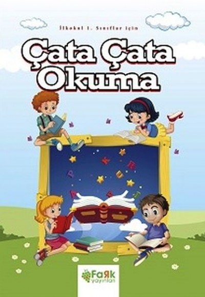 İlkokul 1. Sınıflar İçin Çata Çata Okuma