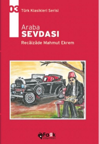 Türk Klasikleri Serisi 3 - Araba Sevdası