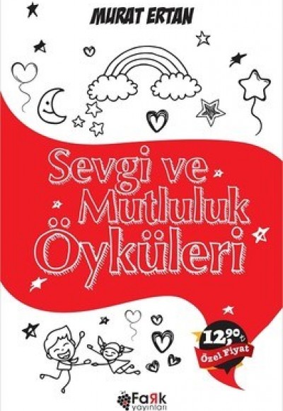 Sevgi ve Mutluluk Öyküleri