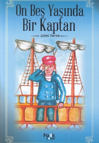 On Beş Yaşında Bir Kaptan