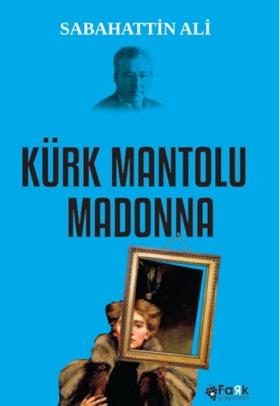 Kürk Mantolu Madonna