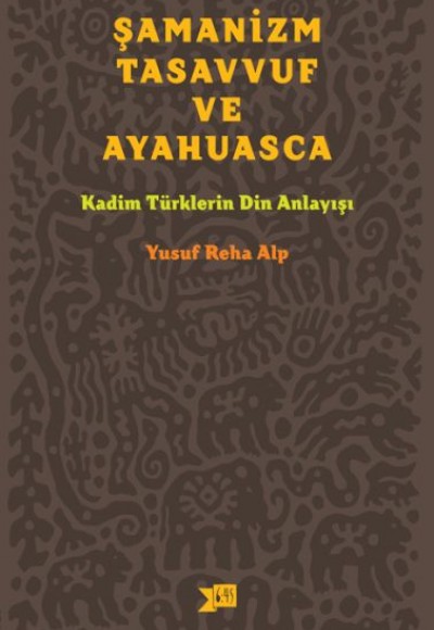 Şamanizm, Tasavvuf ve Ayahuasca