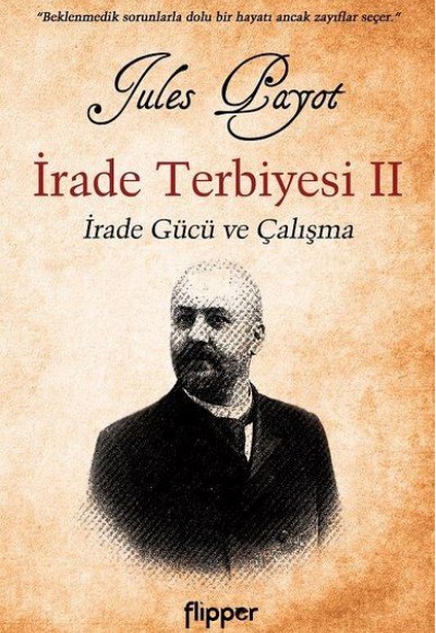 İrade Terbiyesi 2 - İrade Gücü ve Çalışma