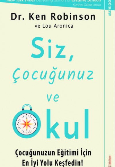 Siz, Çocuğunuz ve Okul