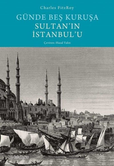 Günde Beş Kuruşa Sultan'ın İstanbul'u