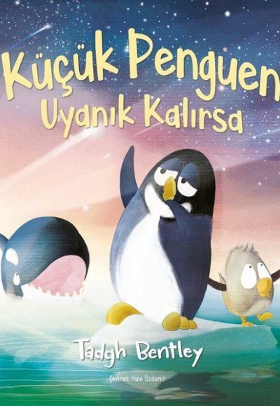 Küçük Penguen Uyanık Kalırsa