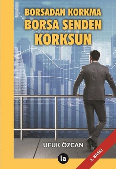 Borsadan Korkma Borsa Senden Korksun