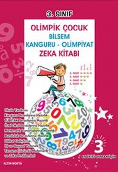 Altın Nokta 3. Sınıf Olimpik Çocuk Bilsem Kanguru : Olimpiyat Zeka Kitabı Tamamı Çözümlü