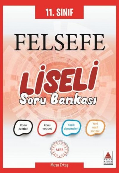 Delta 11. Sınıf Felsefe Liseli Soru Bankası (Yeni)