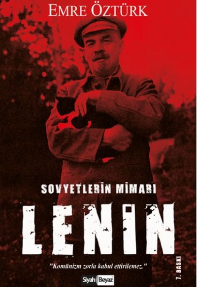 Vladimir Lenin - Sovyetlerin Mimarı