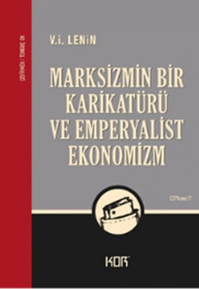 Marksizmin Bir Karikatürü ve Emperyalist Ekonomizm
