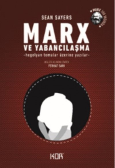Marx ve Yabancılaşma