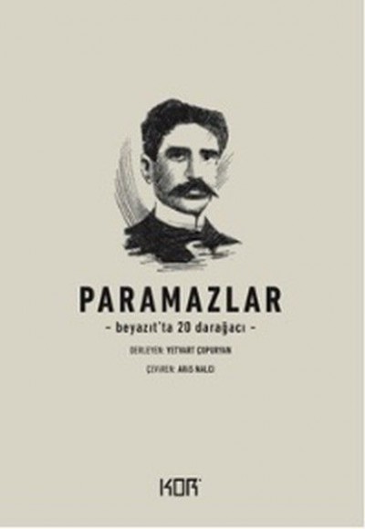 Paramazlar - Beyazıt'ta 20 Darağacı