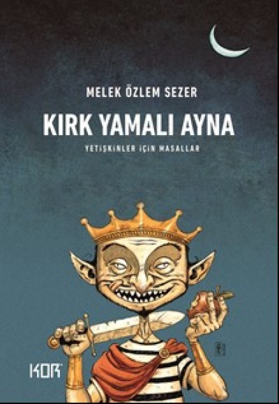 Kırk Yamalı Ayna - Yetişkinler İçin Masallar