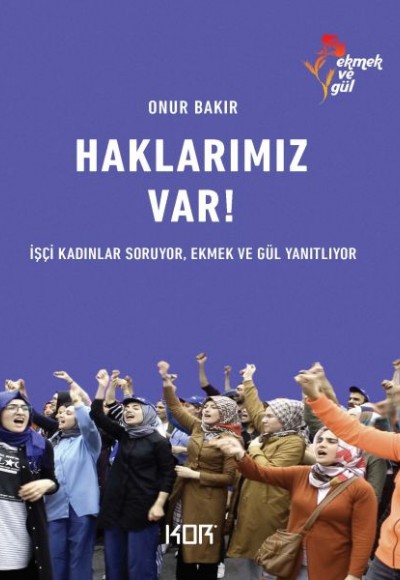 Haklarımız Var!