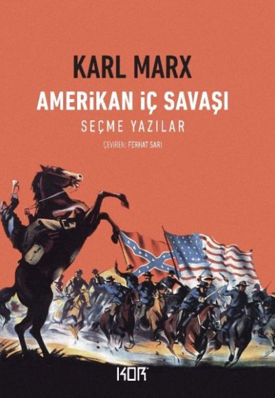 Amerikan İç Savaşı - Seçme Yazılar