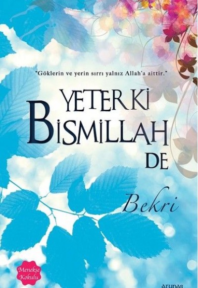 Yeter Ki Bismillah De