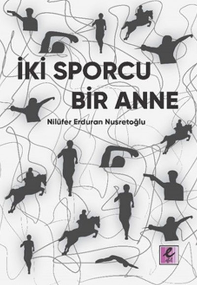 İki Sporcu Bir Anne