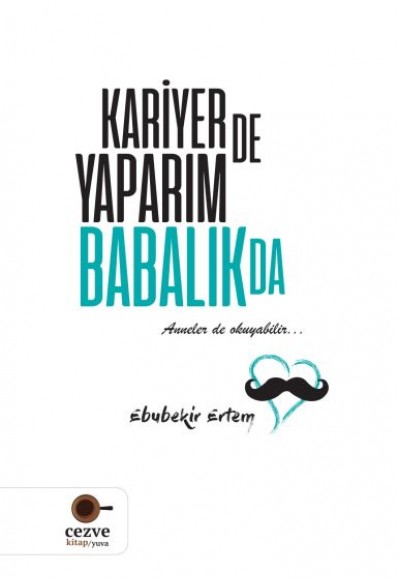 Kariyer'de Yaparım Babalık'da