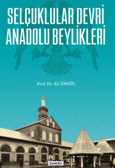 Selçuklular Devri Anadolu Beylikleri