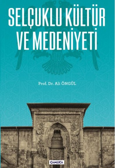 Selçuklu Kültür ve Medeniyeti