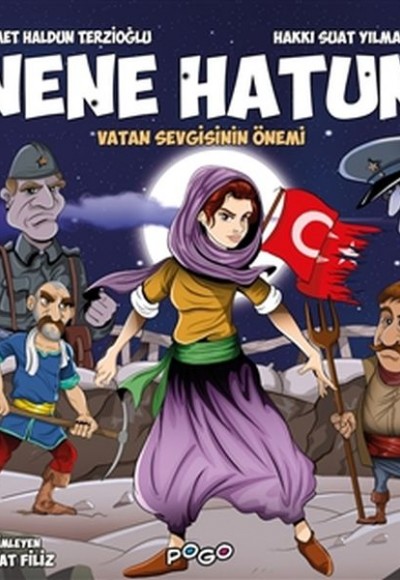 Nene Hatun - Vatan Sevgisinin Önemi