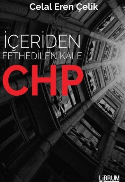 İçeriden Fethedilen Kale CHP