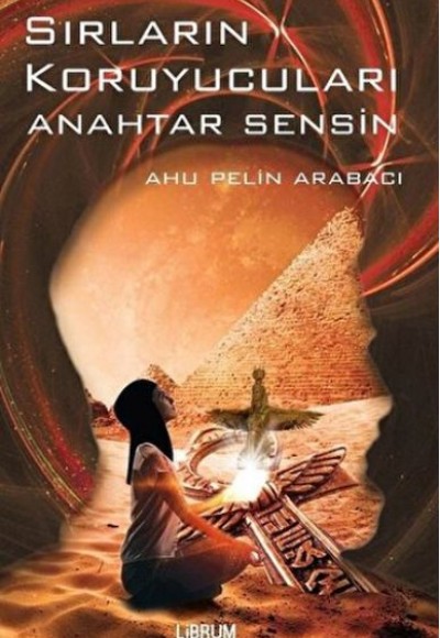 Sırların Koruyucuları - Anahtar Sensin