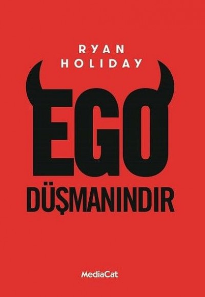 Ego Düşmanındır