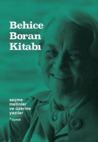 Behice Boran Kitabı Seçme Metinler Ve Üzerine Yazılar (Ciltli)