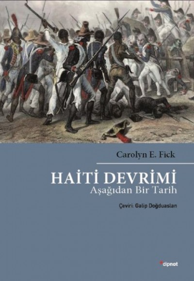 Haiti Devrimi - Aşağıdan Bir Tarih