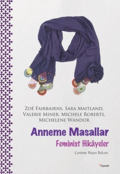 Anneme Masallar - Feminist Hikayeler