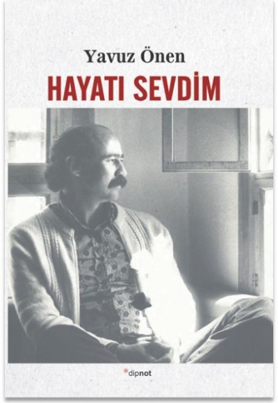 Hayatı Sevdim