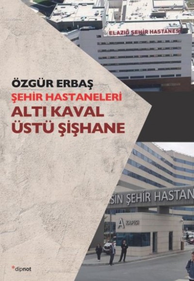 Şehir Hastaneleri - Altı Kaval Üstü Şişhane