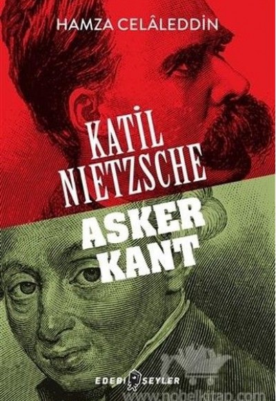 Katil Nietzsche - Asker Kant
