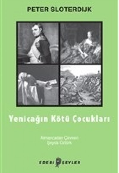 Yeniçağın Kötü Çocukları