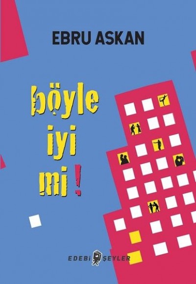 Böyle İyi mi?