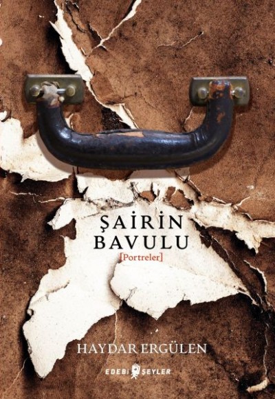 Şairin Bavulu (Portreler)