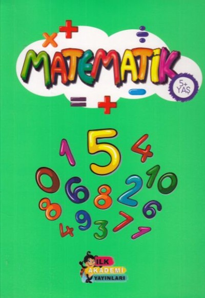 İlk Akademi Matematik 5+ Yaş