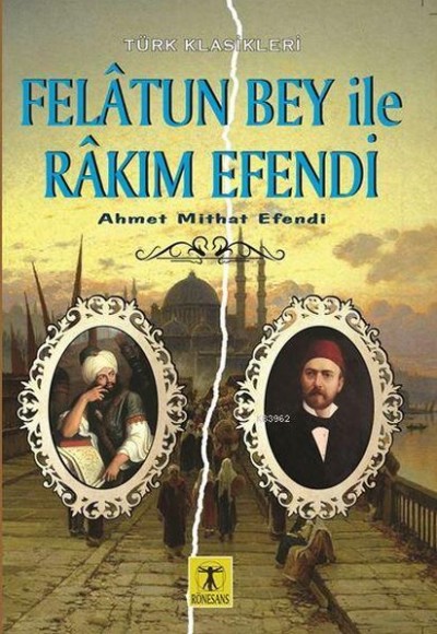 Felatun Bey ile Rakım Efendi